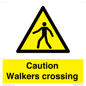 Caution walkers crossing